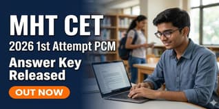 MHT CET 2026 Answer Key Out for PCM 1st Attempt; Raise Objections by May 22